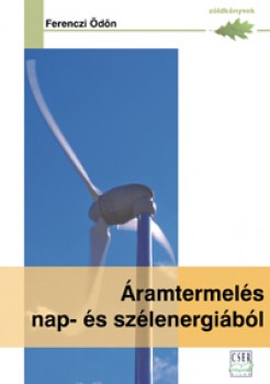 Áramtermelés nap és szélenergiából - zöld könyvek