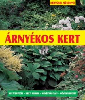 Árnyékos kert - Kertészkedés, Könyv