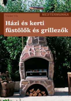 Könyv Házi és kerti füstölők grillezők