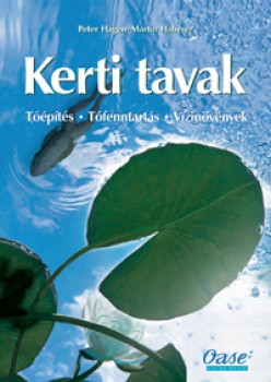 Kerti tavak Tóépítés - Tófenntartás, Vízinövények - Hobbi, szabadidő - Kertészkedés