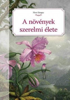 A növények szerelmi élete - Zöld szerelem