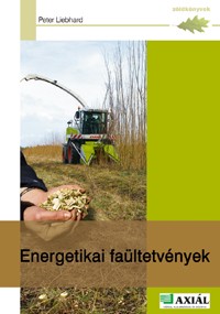 Energetikai faültetvények - Mezőgazdaság - Zöld könyvek