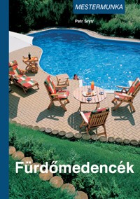 Fürdőmedencék - Hobbi, szabadidő - Barkácsolás, házépítés, felújítás