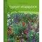 Egynyári virágágyások - Kertészkedés, Könyv